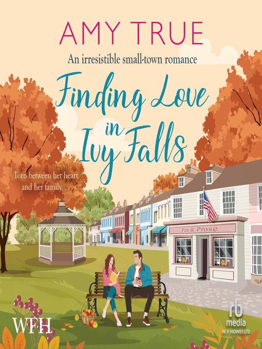 Title details for Finding Love in Ivy Falls by Amy True - Available